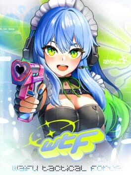 WTF - Waifu Tactical Force