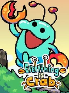 Everything is Crab