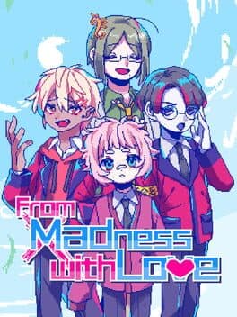 From Madness With Love