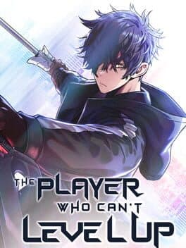 The Player Who Can't Level Up