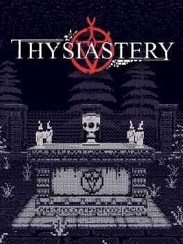 THYSIASTERY