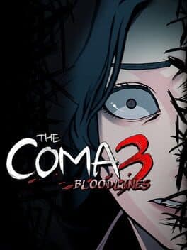 The Coma 3: Bloodlines