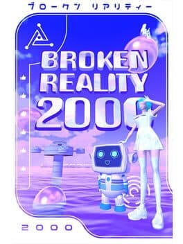 Broken Reality 2000